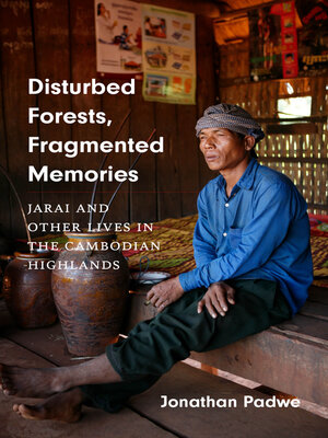 cover image of Disturbed Forests, Fragmented Memories